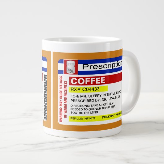 Funny Custom Personalized Prescription Coffee Big Grote Koffiekop (Voorkant rechts)