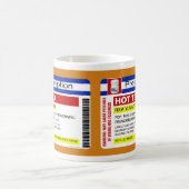 Funny Custom Personalized Prescription Hot Tea Mok (Center)