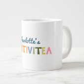 Funny Custom "Positivitea" Motivatie prijsopgave Grote Koffiekop (Voorkant rechts)
