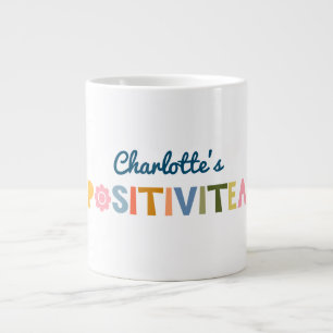 Funny Custom "Positivitea" Motivatie prijsopgave Grote Koffiekop