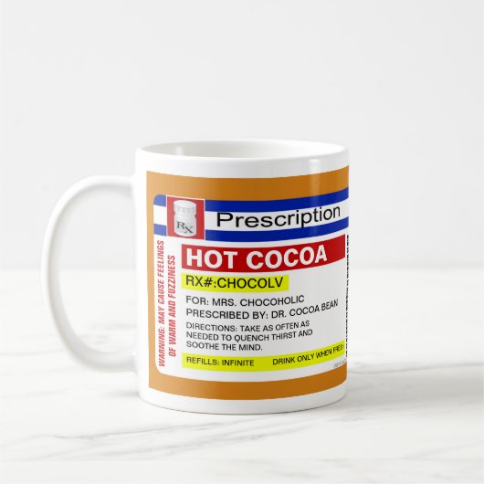 Funny Custom Prescription Hot Cocoa Chocolate Mok (Links)