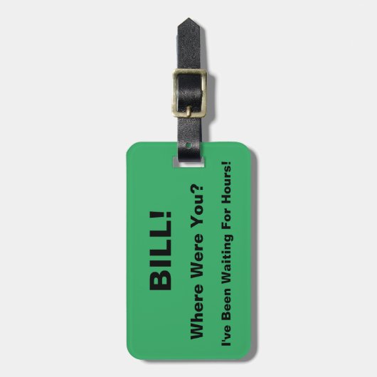 FUNNY CUSTOM WAAR JE WAS? BAGAGELABEL (Voorkant verticaal)