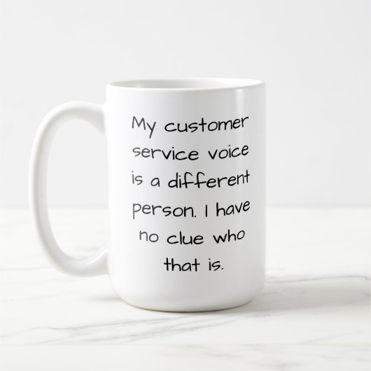 Funny Customer Service Coffee-Mok (rechts) Koffiemok (Links)