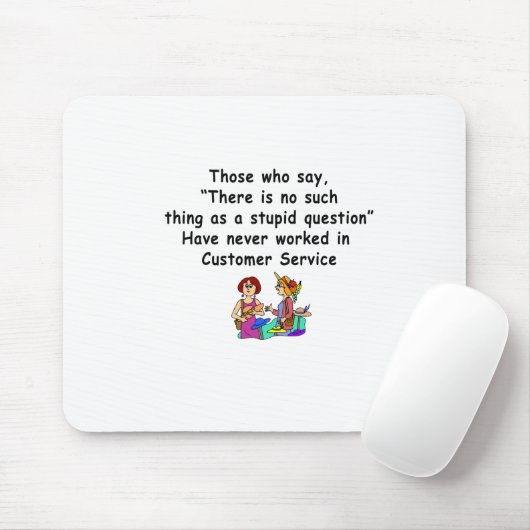 Funny Customer Service Gezegde Muismat (Met muis)