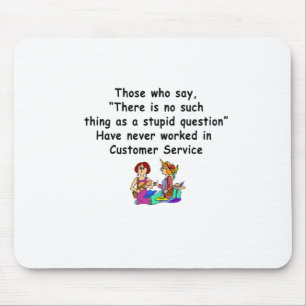 Funny Customer Service Gezegde Muismat