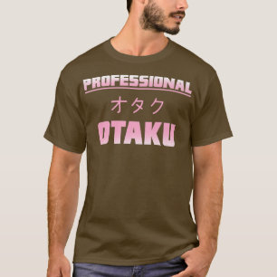Funny & Cute Anime Manga Professional Otaku Premiu T-shirt