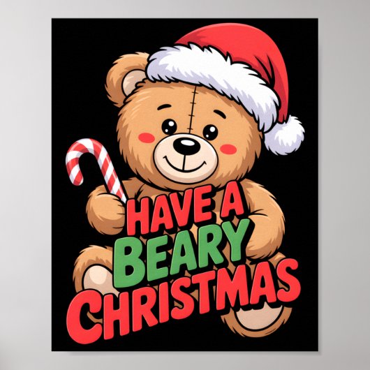 Funny Cute Bear Pun Holiday Xmas Have A Beary Chri Poster (Voorkant)