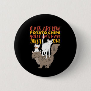 Funny Cute Cat Lover Cats zijn net als aardappelch Ronde Button 5,7 Cm