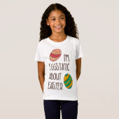 Funny Cute Easter Eggstatische Humoureuze Quote Ge T-shirt (Voorkant volledig)
