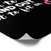 Funny Cute Flamingo Gezegde Quote Tropic Animal Poster (Hoek)