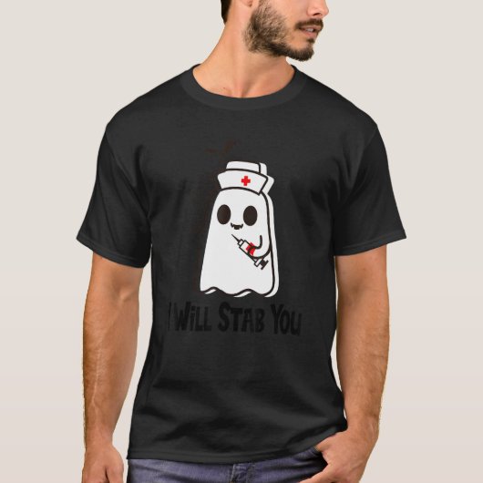 Funny Cute Halloween Ghost Nurse, ik zal je laten  T-shirt (Voorkant)