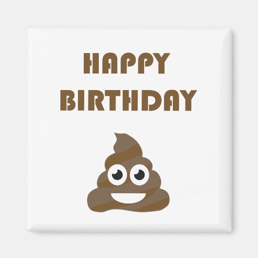 Funny Cute Happy Birthday Poop Emoji Magneet (Voorkant)
