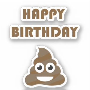 Funny Cute Happy Birthday Poop Emoji Sticker