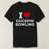 Funny Cute I Love Heart Duckpin Bowling T T-shirt (Design voorkant)