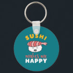 Funny Cute Kawaii Sushi Japans voedselplan Sleutelhanger<br><div class="desc">Sushi maakt me gelukkig. Je bent niet zo veel. Grappig en grappig design voor Japanse voedselliefhebber. Deze coole en kawaii koopwaar is geweldig voor hen die graag sushi eten. Ideaal voor je nacht op de straat van Tokio. Geweldig kerstcadeau en verjaardagscadeau voor iemand die van humor, grappen, pun en sarcasme...</div>