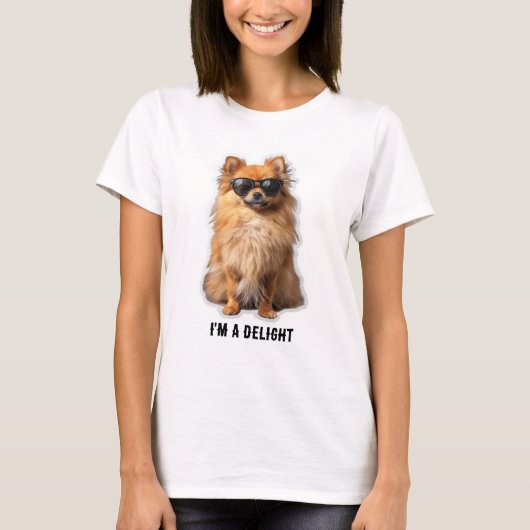 Funny Cute Pomeranian Dog I'm a Delight T-shirt (Voorkant)