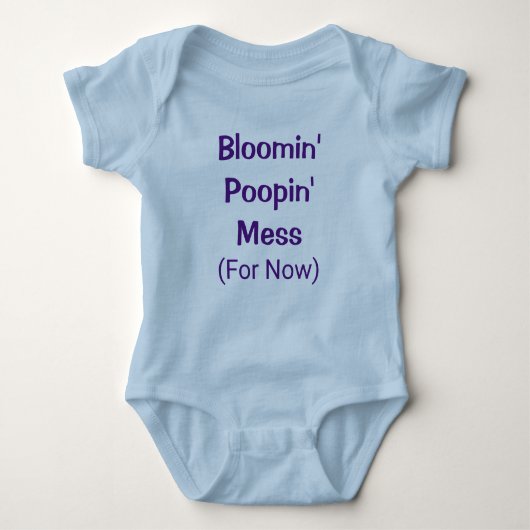 Funny Cute Poopin Mess Poop Humor Baby Romper (Voorkant)