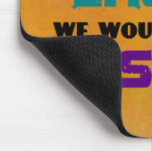 Funny Cute Quote over lachen en onhygiëne Muismat (Hoek)