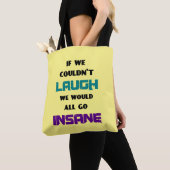 Funny Cute Quote over lachen en onhygiëne Tote Bag (Dichtbij)