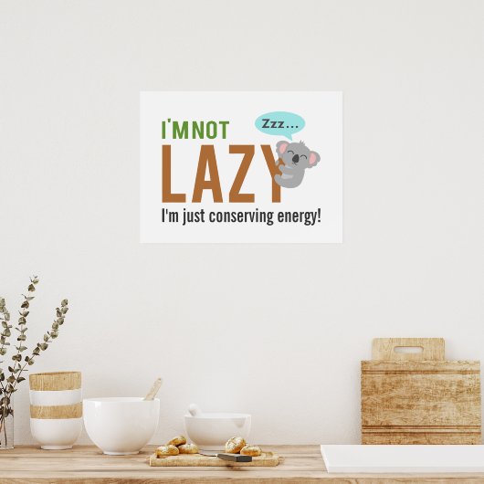 Funny Cute Sleeping Koala Beer not Lazy Quote Poster (Keuken)