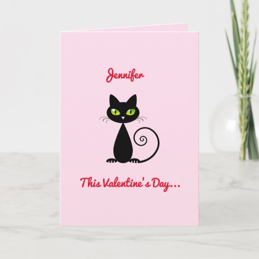 Funny Cute Valentijn is mijn zwarte kat met naam Kaart (Voorkant)