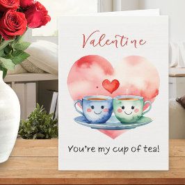 Funny Cute You’re My Cup of Tea Valentine’s Feestdagen Kaart