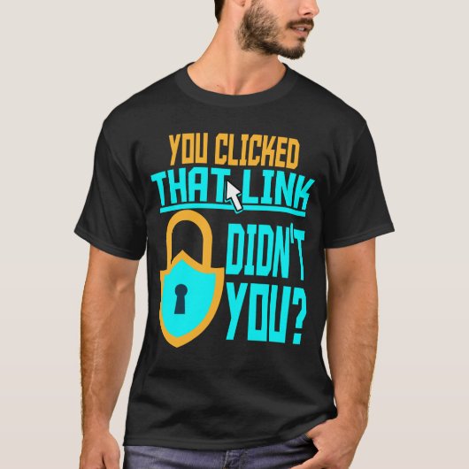 Funny Cyber Security Gift Computer Hacker Tech T-shirt (Voorkant)