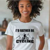 Funny cycling quote t-shirt