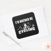 Funny cycling quote vierkante sticker (Envelop)