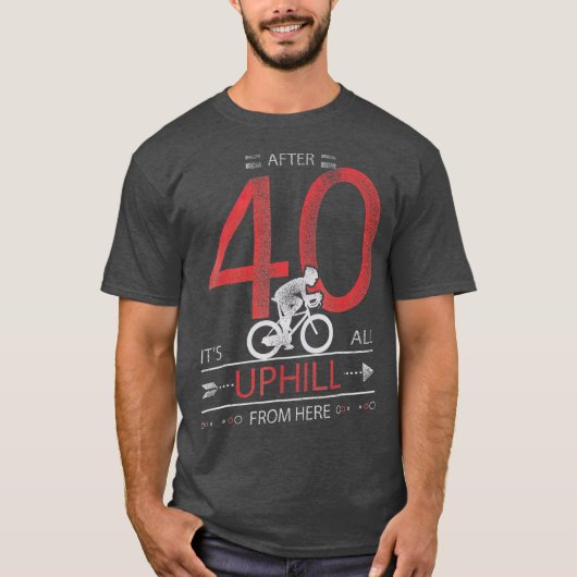 Funny Cyclist Gift 40 jaar oud 40th Birthday T-shirt (Voorkant)