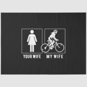 FUNNY CYCLUS - UW VROUW - MIJN VROUWELIJKE CYCLIST TISSUEPAPIER