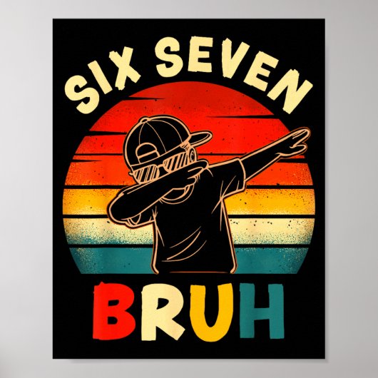 Funny Dabbing Boy Six Seven Bruh 67 Meme 6 7 Slang Poster (Voorkant)