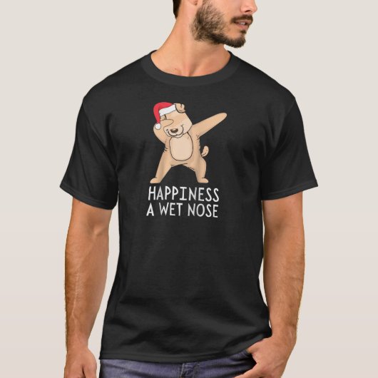 Funny Dabbing Hondenliefhebber citeert Happiness a T-shirt (Voorkant)