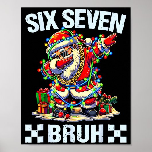 Funny Dabbing Santa Six Seven Bruh Christmas 67 Me Poster (Voorkant)