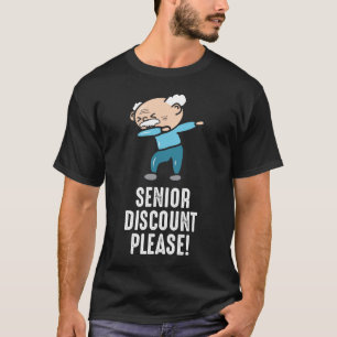 Funny Dabbing Senior Citizen Gift Retirement T-shirt