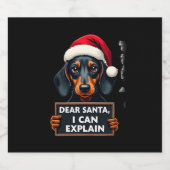 Funny Dachshund Christmas Dear Santa I Can Explain Sparkling Wijnetiket (Enkel label)
