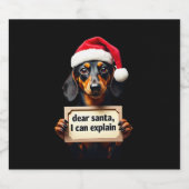 Funny Dachshund Christmas Dear Santa I Can Explain Sparkling Wijnetiket (Enkel label)