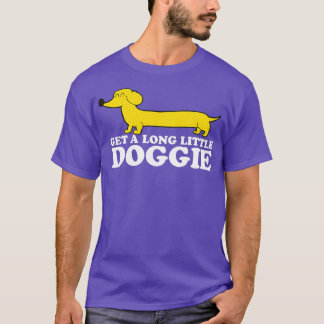 Funny Dachshund Haal een lange Doggie T-shirt