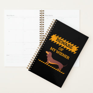 Funny Dachshund Hondenliefhebber Let op mijn Wiene Planner