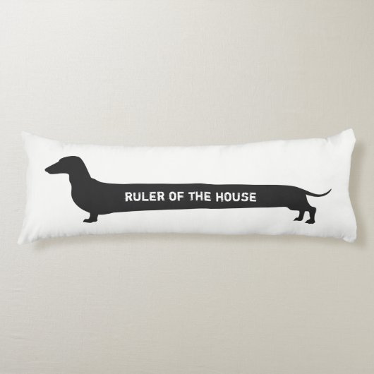 Funny Dachshund Ruler van het huis Lichaamskussen (Voorkant)