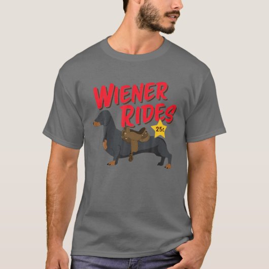 Funny Dachshund Wiener Rides Hondenliefhebber T-shirt (Voorkant)