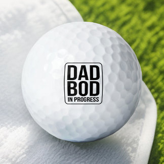 Funny Dad Bod in Progress Humor Fathers Day Black Golfballen