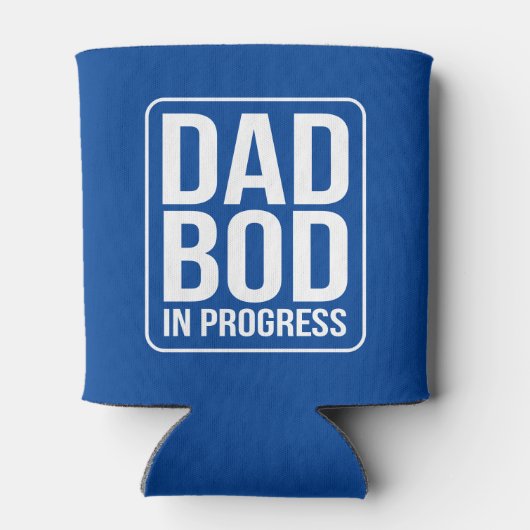 Funny Dad Bod in Progress Humor Vaderdag Blikjeskoeler (Achterkant)