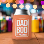 Funny Dad Bod in Progress Humor Vaderdag Blikjeskoeler