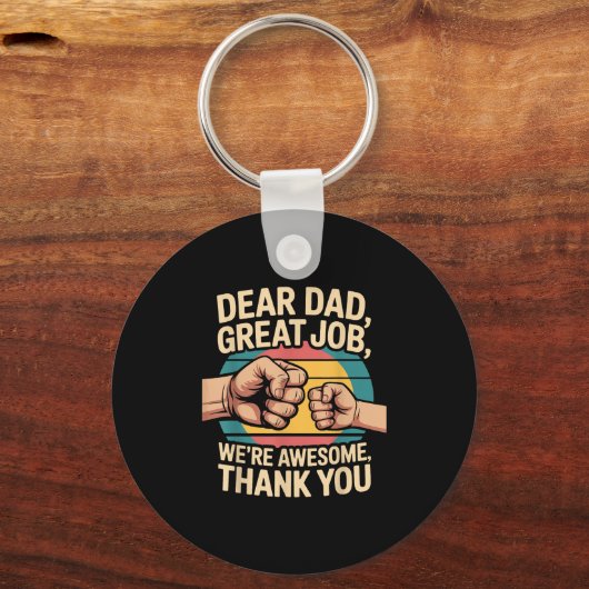Funny Dad Father's Day Retro Dear Dad Great Job Th Sleutelhanger (Voorkant)