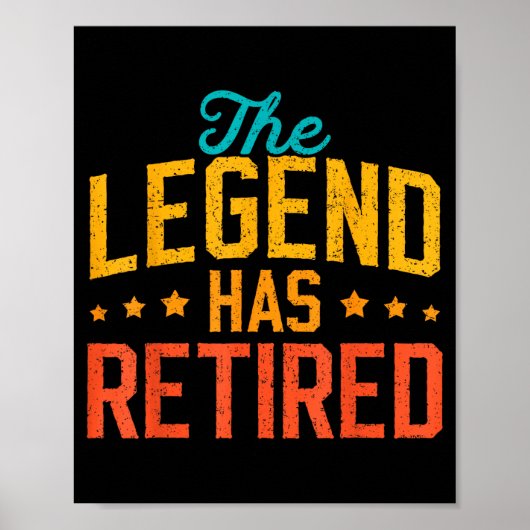 Funny Dad Grandpa Retirement The Legend Has Retire Poster (Voorkant)