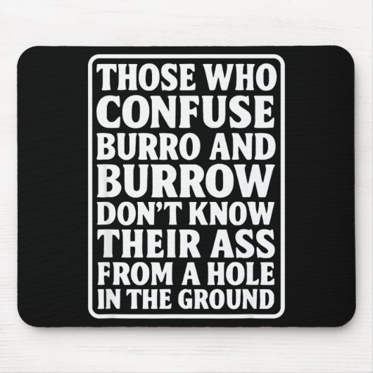 Funny Dad Joke Burro Burrow Pun From Hole In The G Muismat (Voorkant)