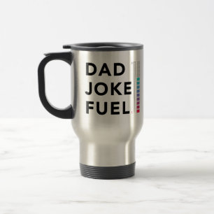 Funny Dad Joke Fuel Reisbeker