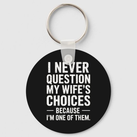 Funny Dad Joke Quote For Husband Fathers Day Tee  Sleutelhanger (Voorkant)
