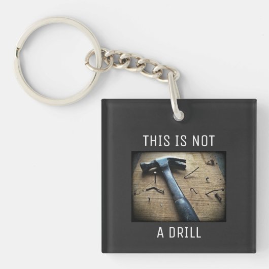 Funny Dad Joke Sleutelhanger "Dit is geen boor" (Voorkant)